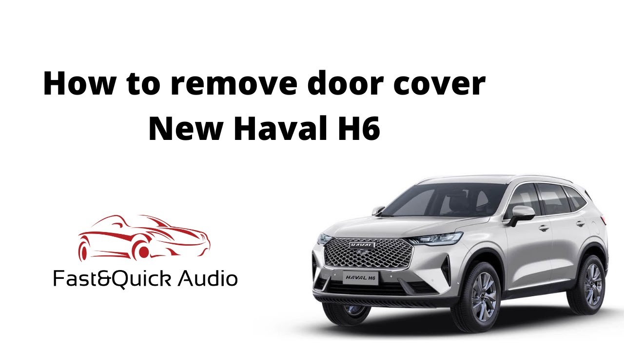How to Remove door panel or cover of Haval H6 2021 2022| Haval H6 Speaker Size| Haval H6|