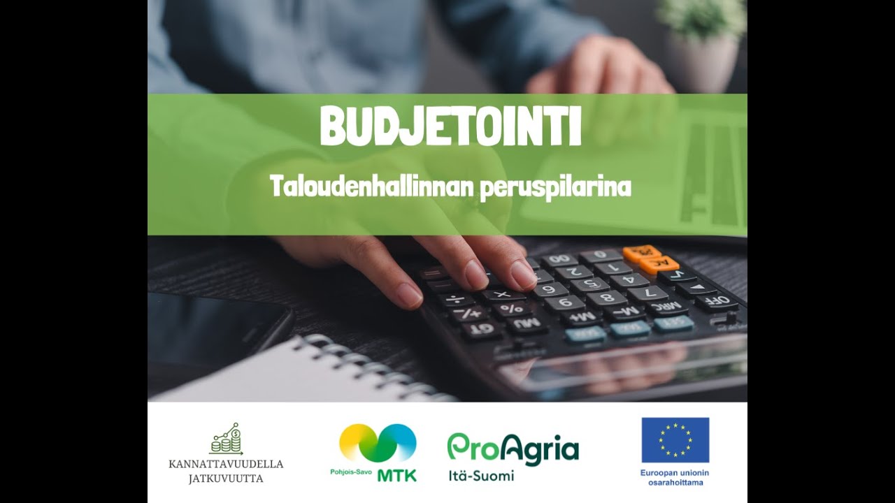 Budjetointi taloudenhallinnan peruspilarina