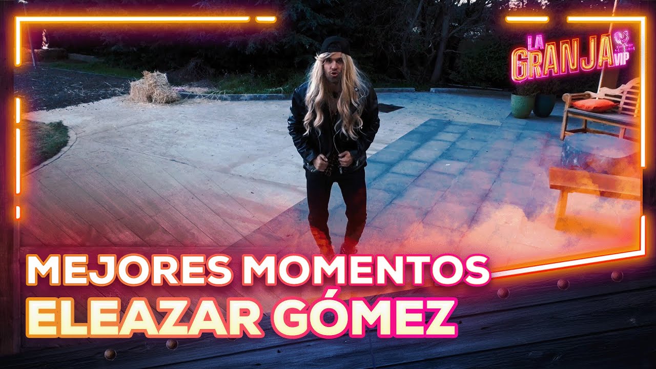 Eleazar Gómez y su paso por La Granja VIP dejó huella y muchos momentos para recordar.