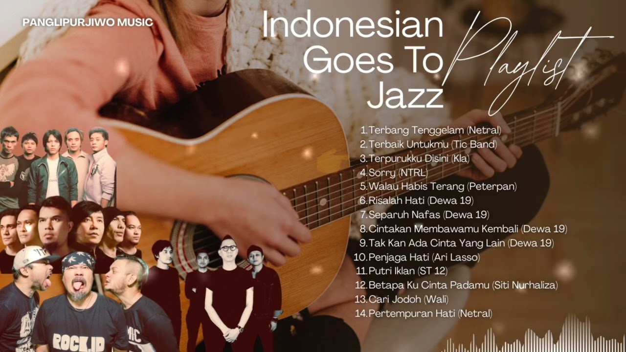 Jazz Cover Playlist -  Indonesian Goes To Jazz Vol. 1