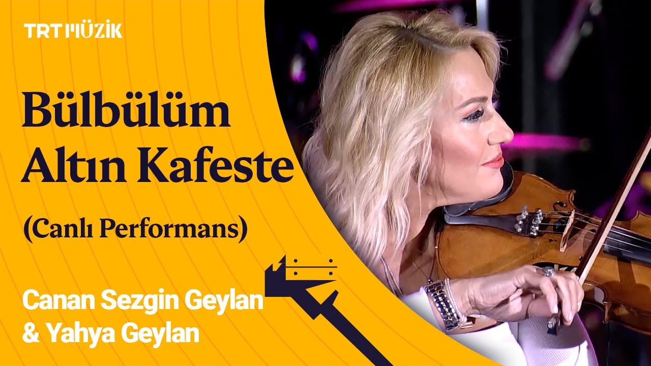 Canan Sezgin Geylan & Yahya Geylan | B&uuml;lb&uuml;l&uuml;m Altın Kafeste 🦜#Atat&uuml;rk&uuml;nSevdiğiŞarkılar