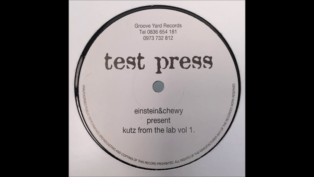 Einstein & Chewy  ‎– B1 (Kutz From The Lab Vol  1)