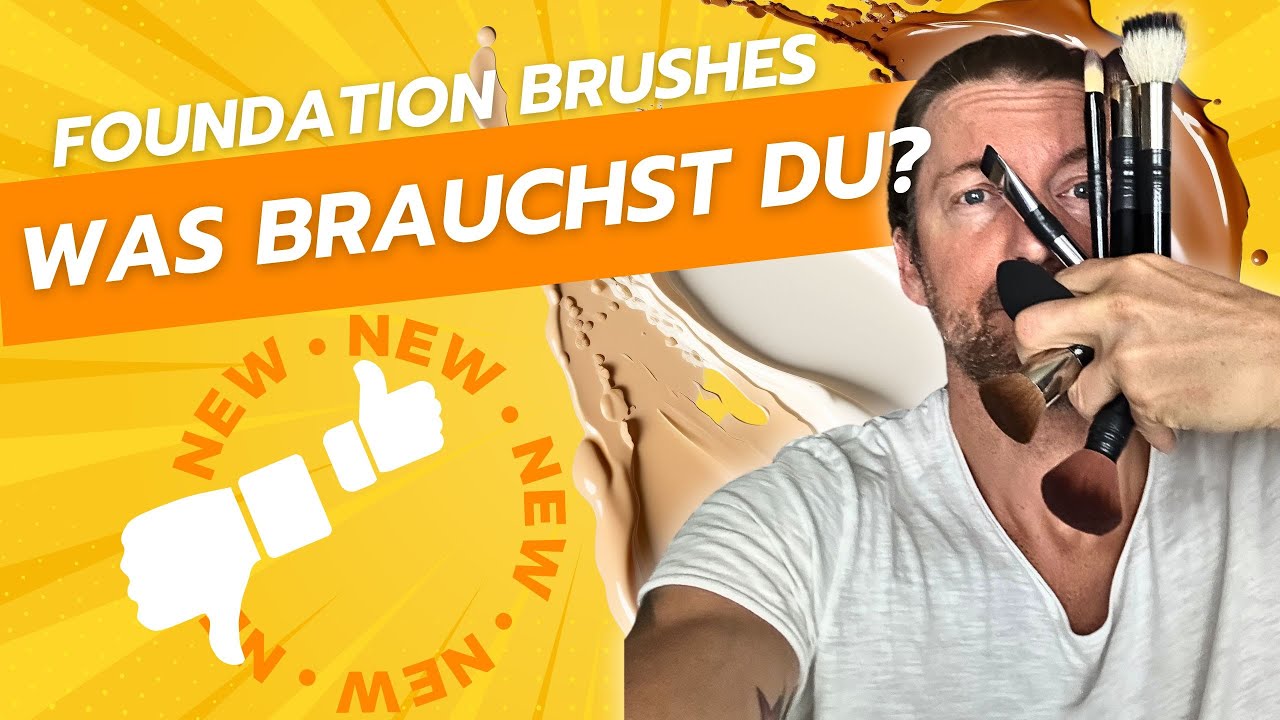 Foundation Brush - Was brauchst Du wirklich und was ist f&uuml;r was?