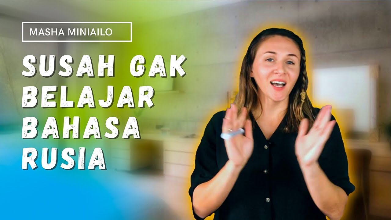 Susah nggak sih belajar bahasa Rusia?