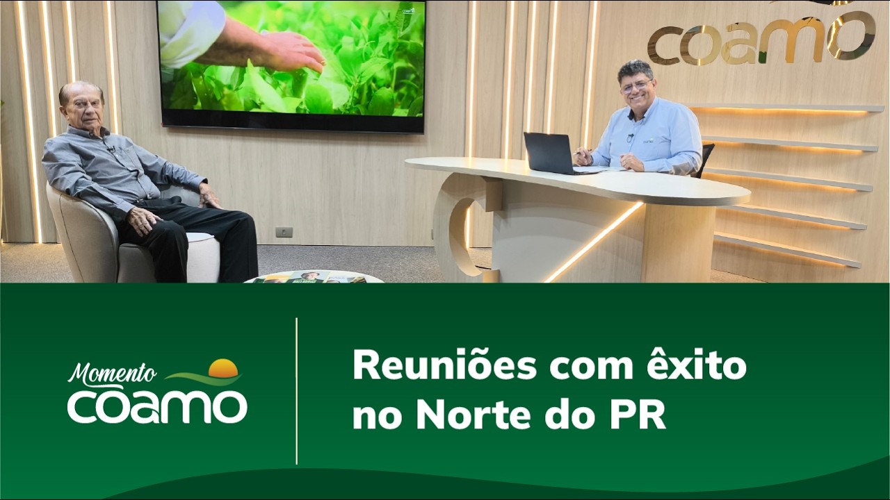 Momento Coamo #190 | Reuniões com êxito no Norte do PR
