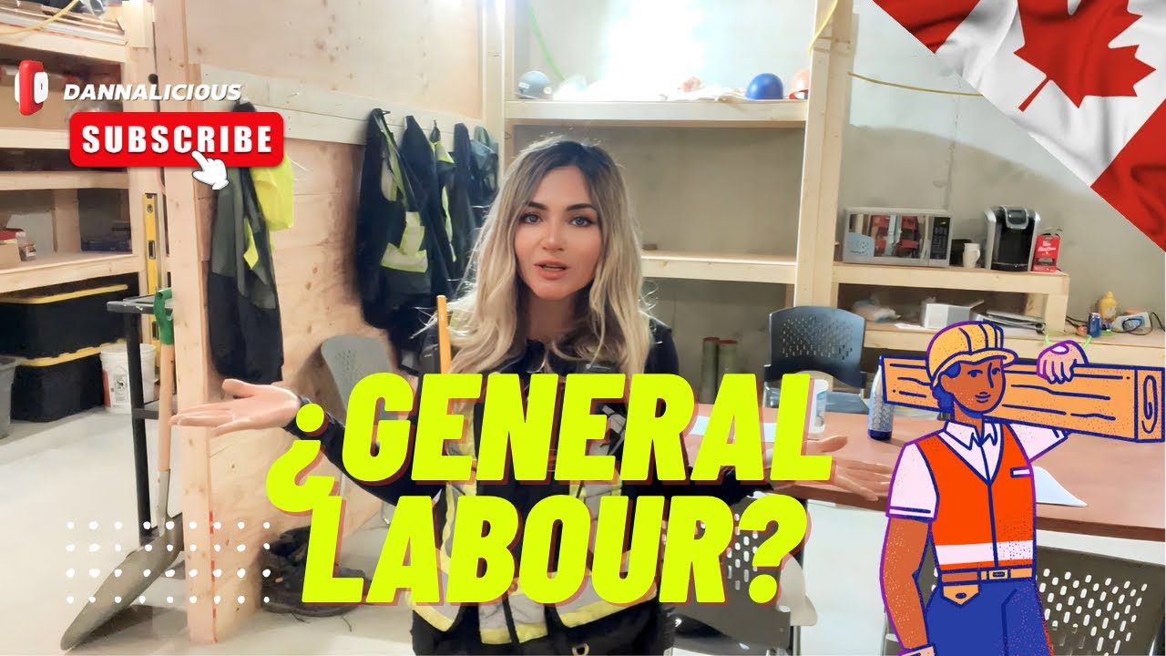 &iquest;Que es un General labour? 🇨🇦 #canadaimmigration #trabajo