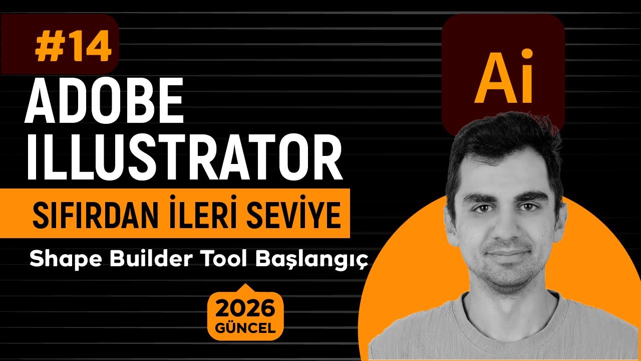 Shape Builder Tool Başlangıç #14 | Sıfırdan İleri Seviye Adobe Illustrator 2026 Eğitimi