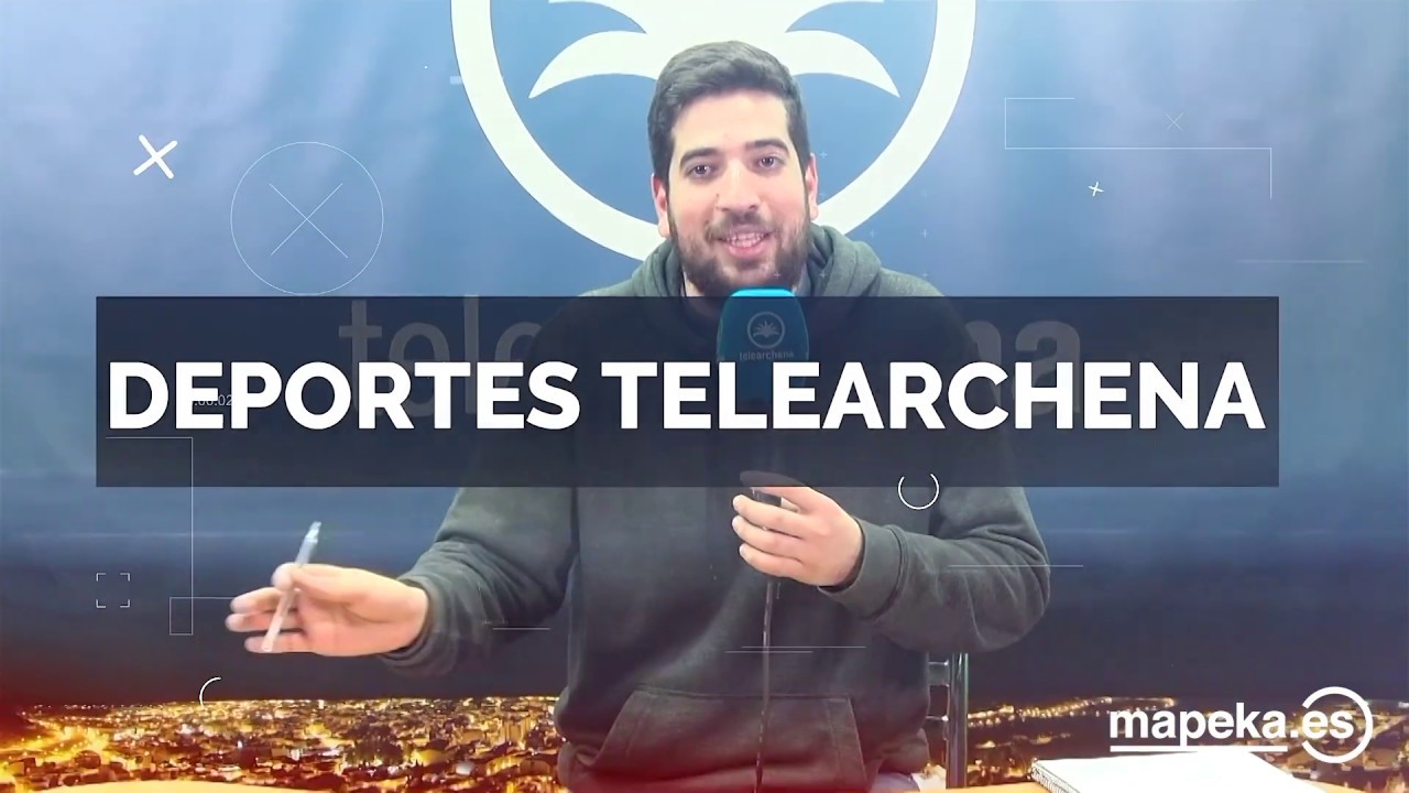DEPORTES TELEARCHENA (25/11/19)