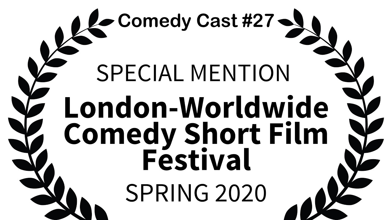 London Comedy Film Fest | Fat Earth Comedy Cast #27
