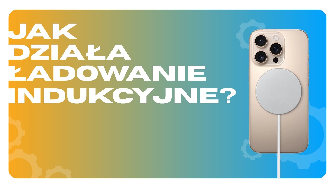 Jak działa ładowanie bezprzewodowe?