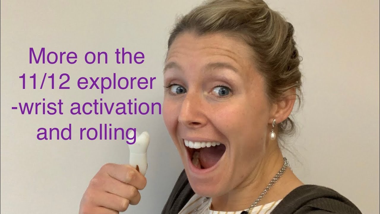 11/12 explorer and wrist activation