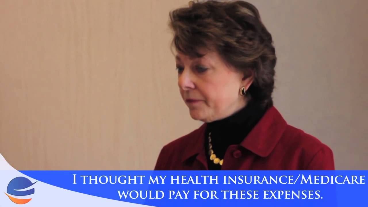 Health Insurance and Medicare Don't pay for Long Term Care