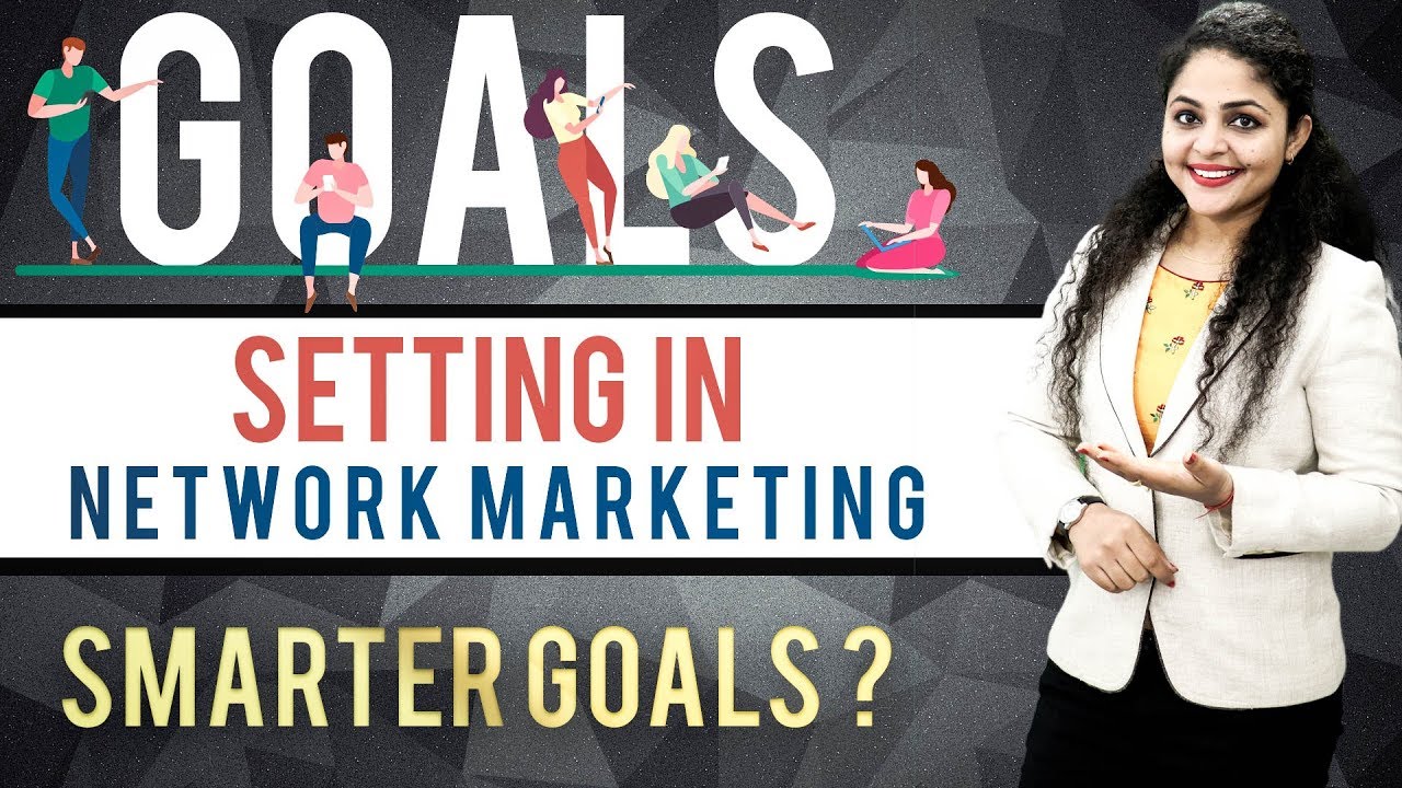 Goal Setting in Network Marketing | How To Set Goals In Life | Goal Setting Motivational Video