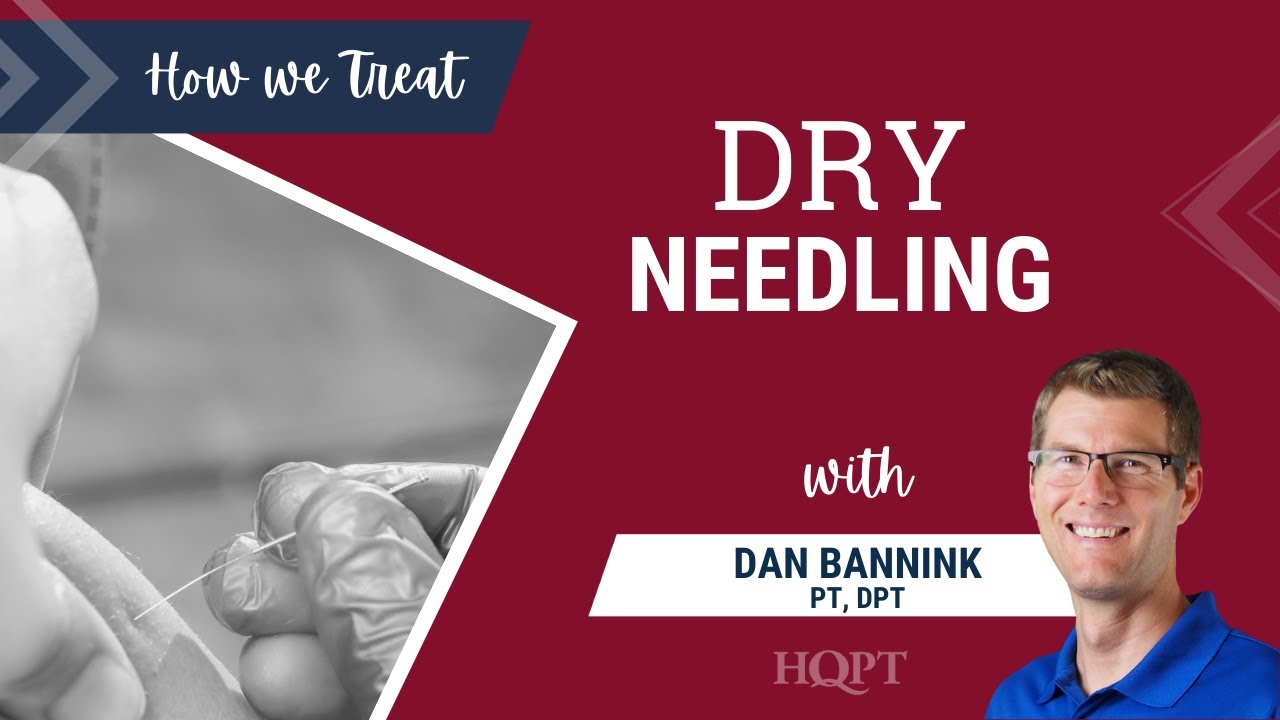 Dry Needling - HealthQuest Physical Therapy
