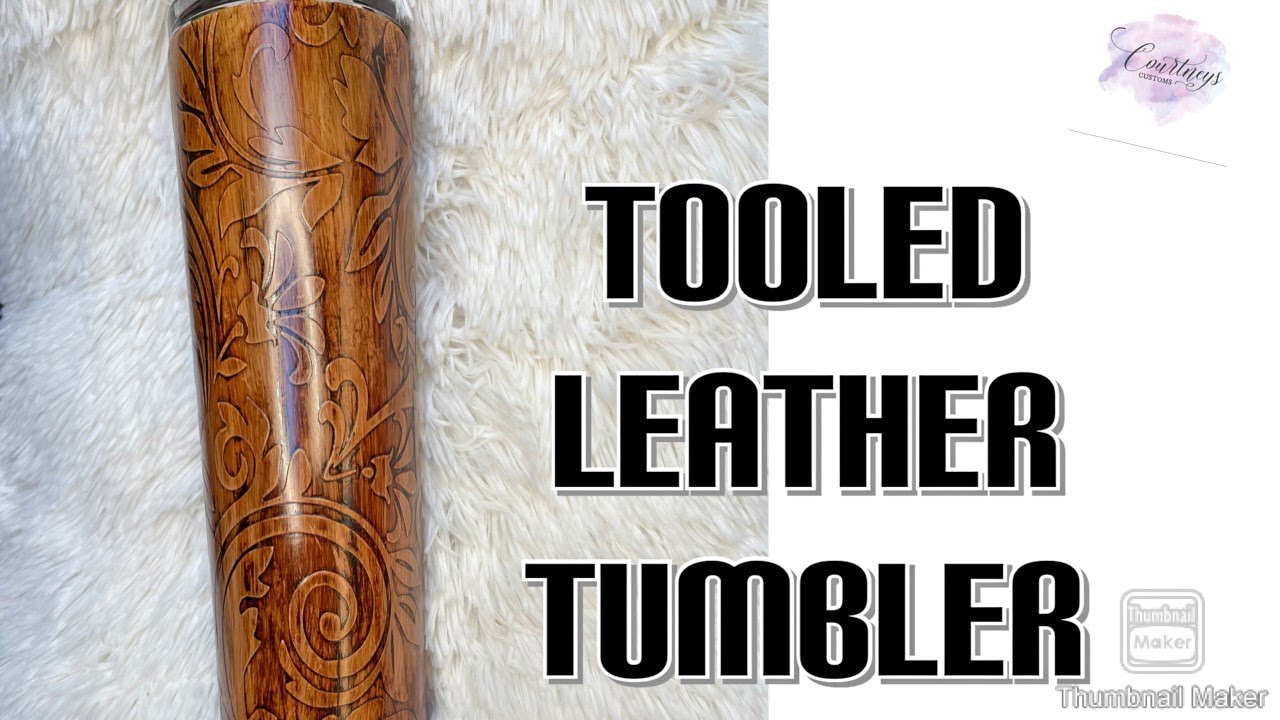 Tooled Leather Tumbler Tutorial | Alcohol Ink Tumbler | Wood Grain Tumbler