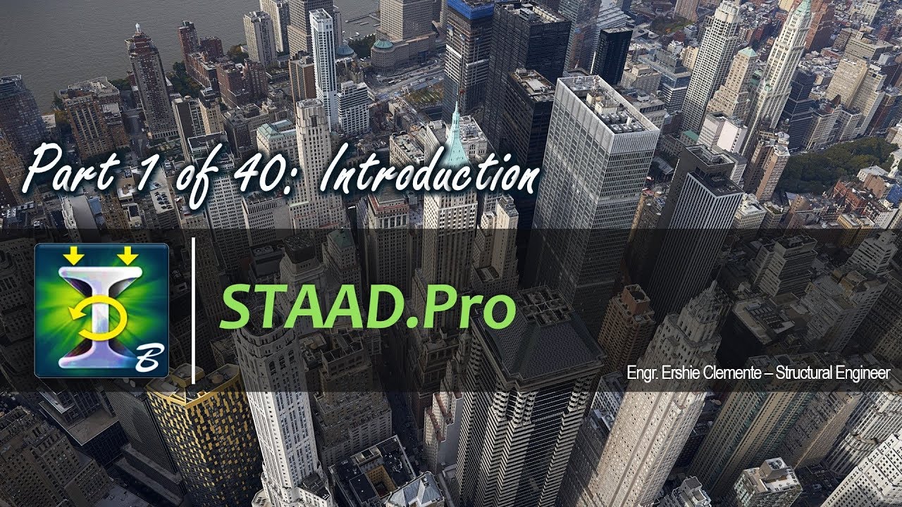 Free STAAD.Pro v8i Tutorial for Beginners