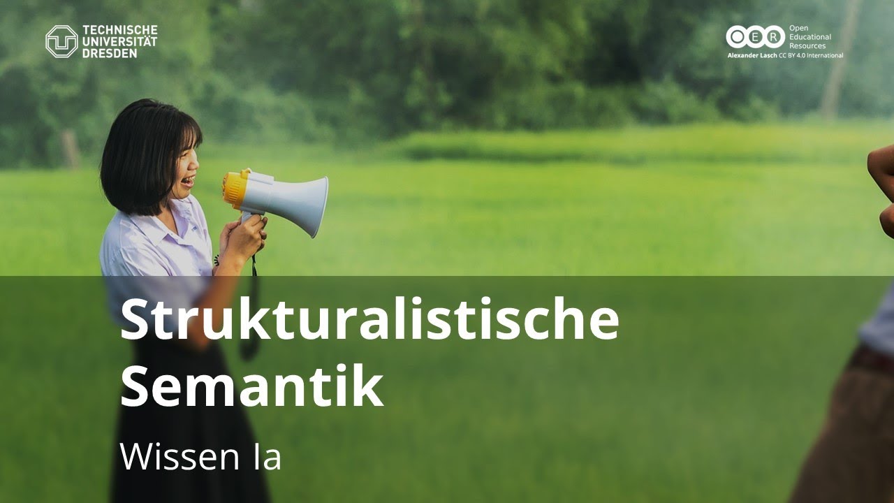 Strukturalistische Semantik (Wissen Ia). Basiswissen Sprachwissenschaft (WiSe 2023)