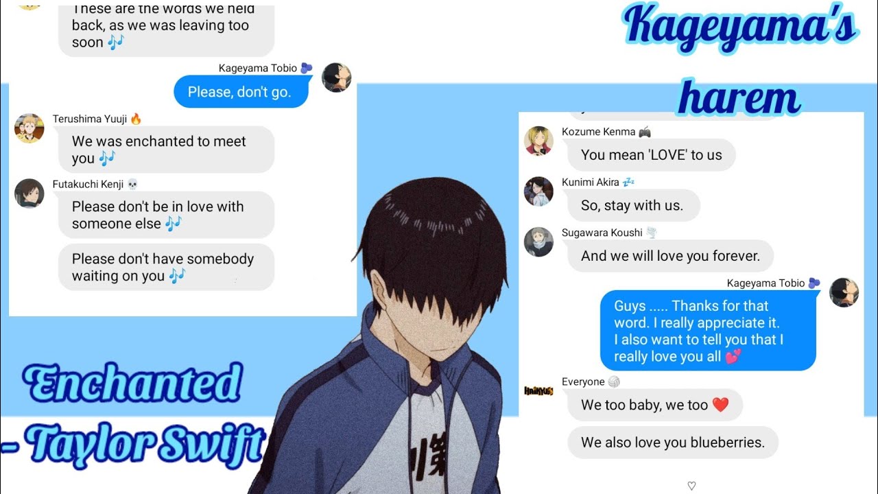 Kageyama's harem (Enchanted-Taylor Swift) #haikyuu #kageyama #kageyamaharem