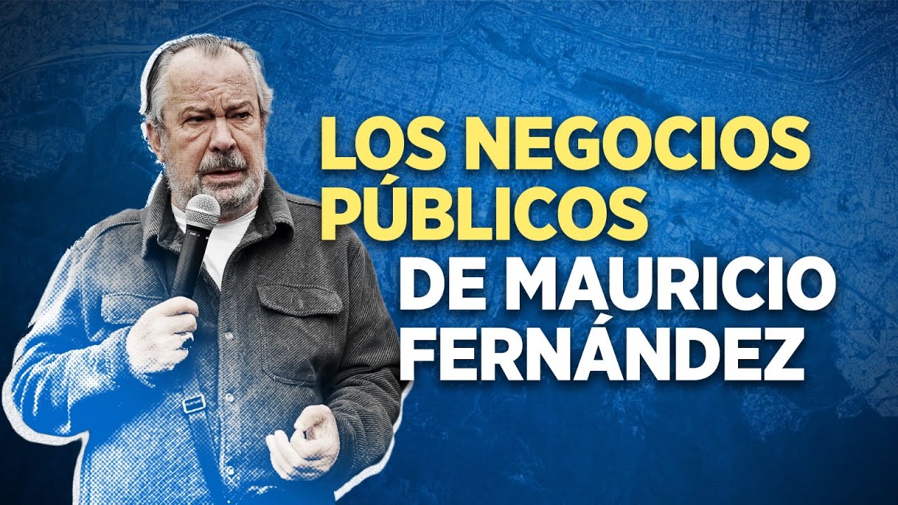 Los negocios públicos de Mauricio Fernández