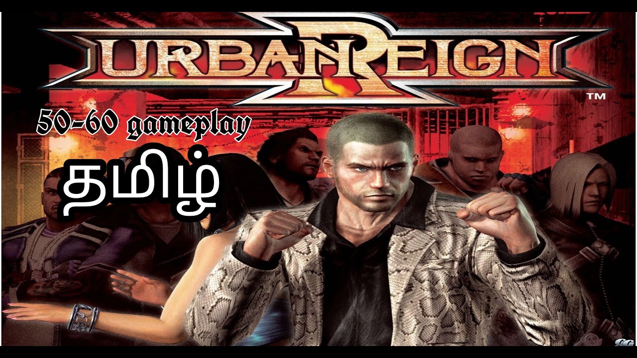 Most underrated one of best beat'em up game|Urban Reign|Mission 50-60|Ps2 in 2021|Tamil