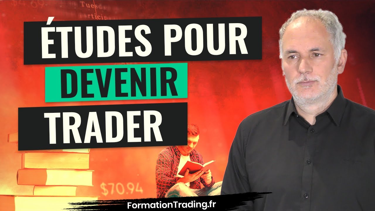 Quelles &eacute;tudes pour devenir trader ?