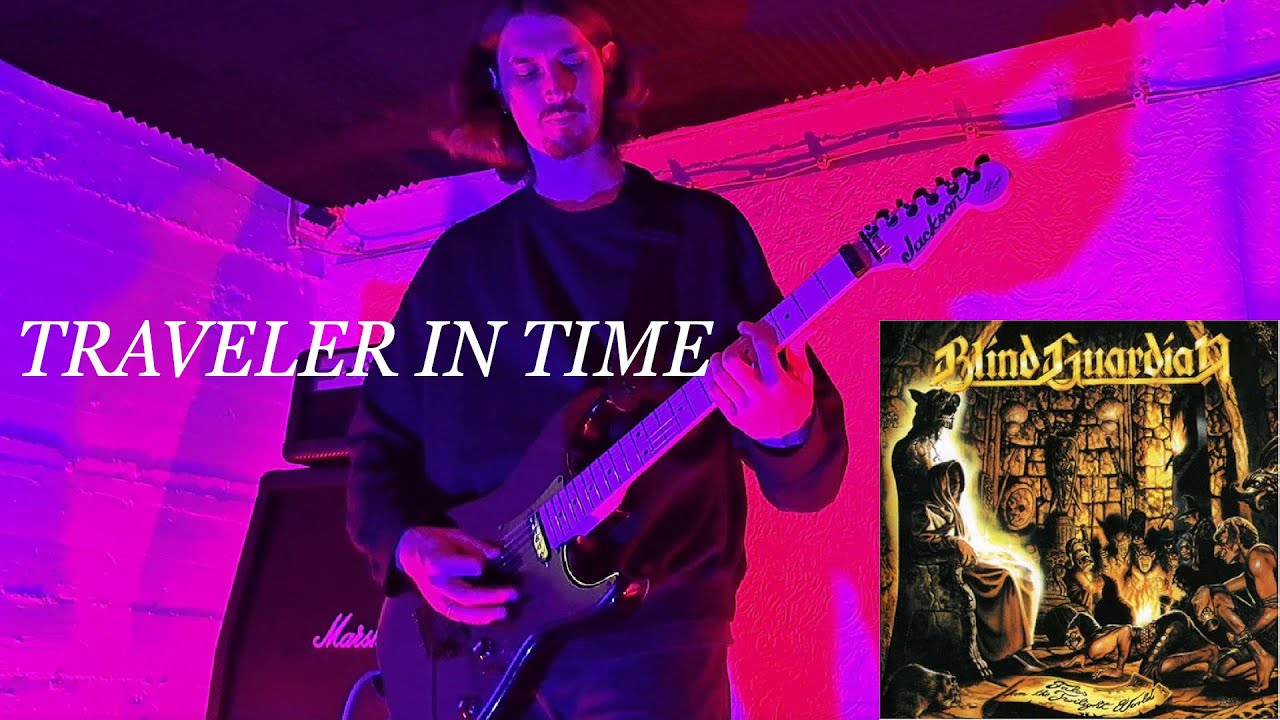 Blind Guardian-Traveler in Time (Guitar Cover)