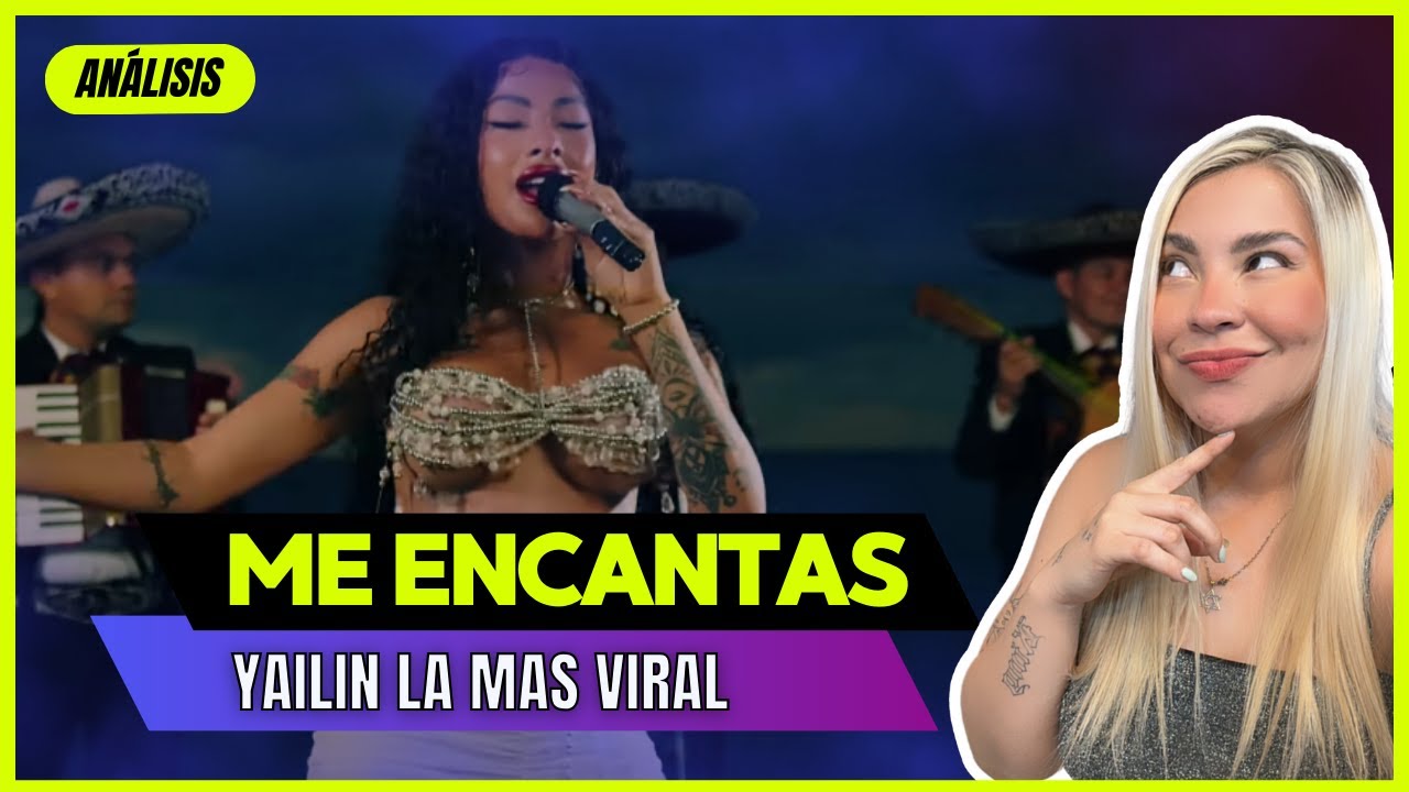 MEXICANA REACCIONANDO A ME ENCANTAS - YAILIN LA MAS VIRAL| ALEJANDRA ANCONA MX