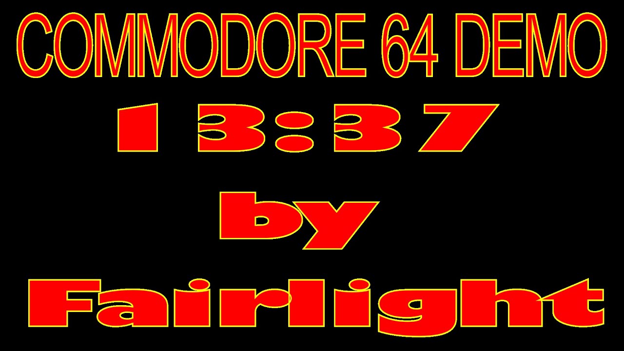 C64 demo 🔵 13:37 by Fairlight - 4K 🔴