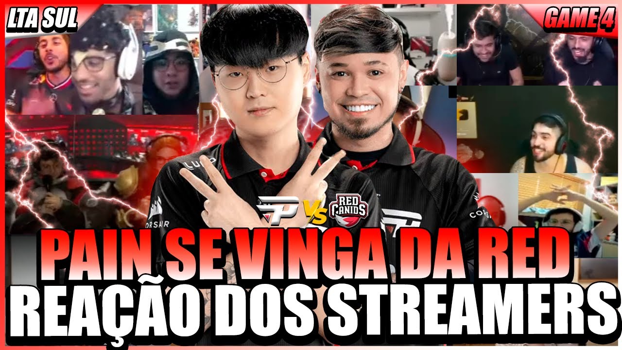 STREAMERS REAGEM a PAIN SE VINGANDO e VENCENDO a RED CANIDS NOS PLAYOFFS da LTA SUL