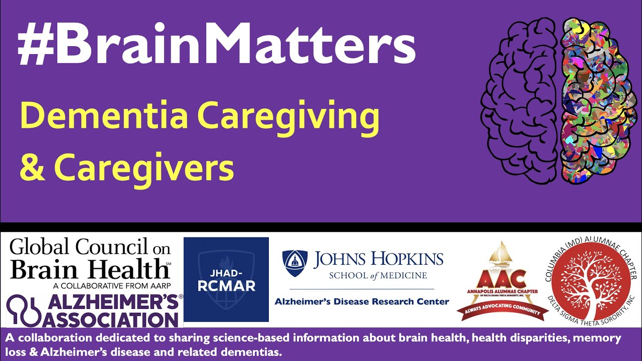 #BrainMatters Webinar: Dementia Caregiving & Caregivers