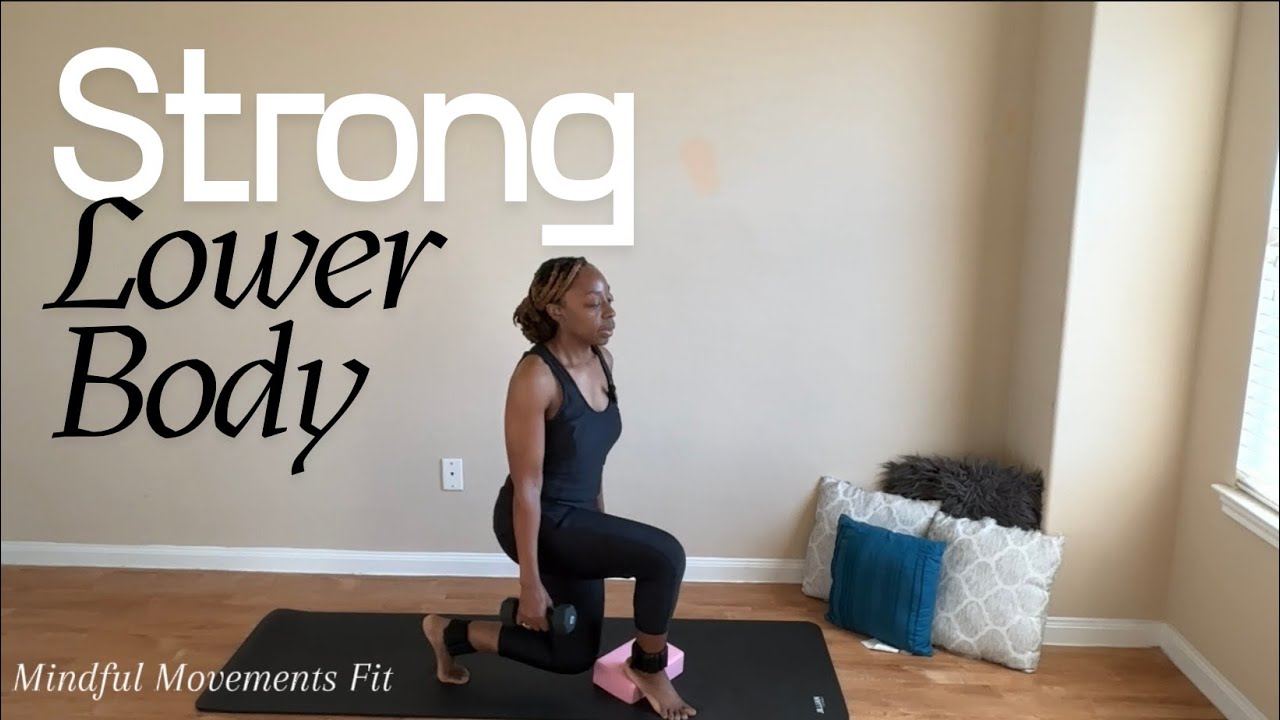 Beginning Strong Wk. 4, Day 1: Strong Lower Body 
