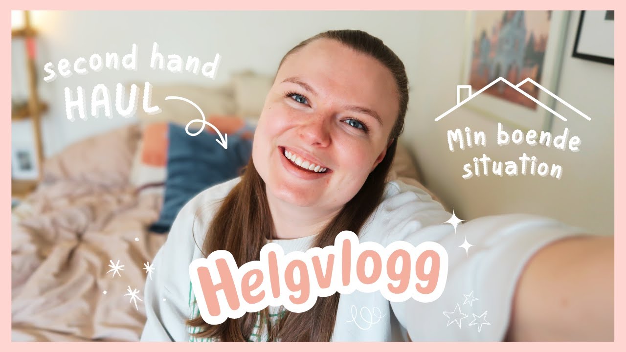 HELGVLOGG 🌸 Second hand (ink haul), min boende situation