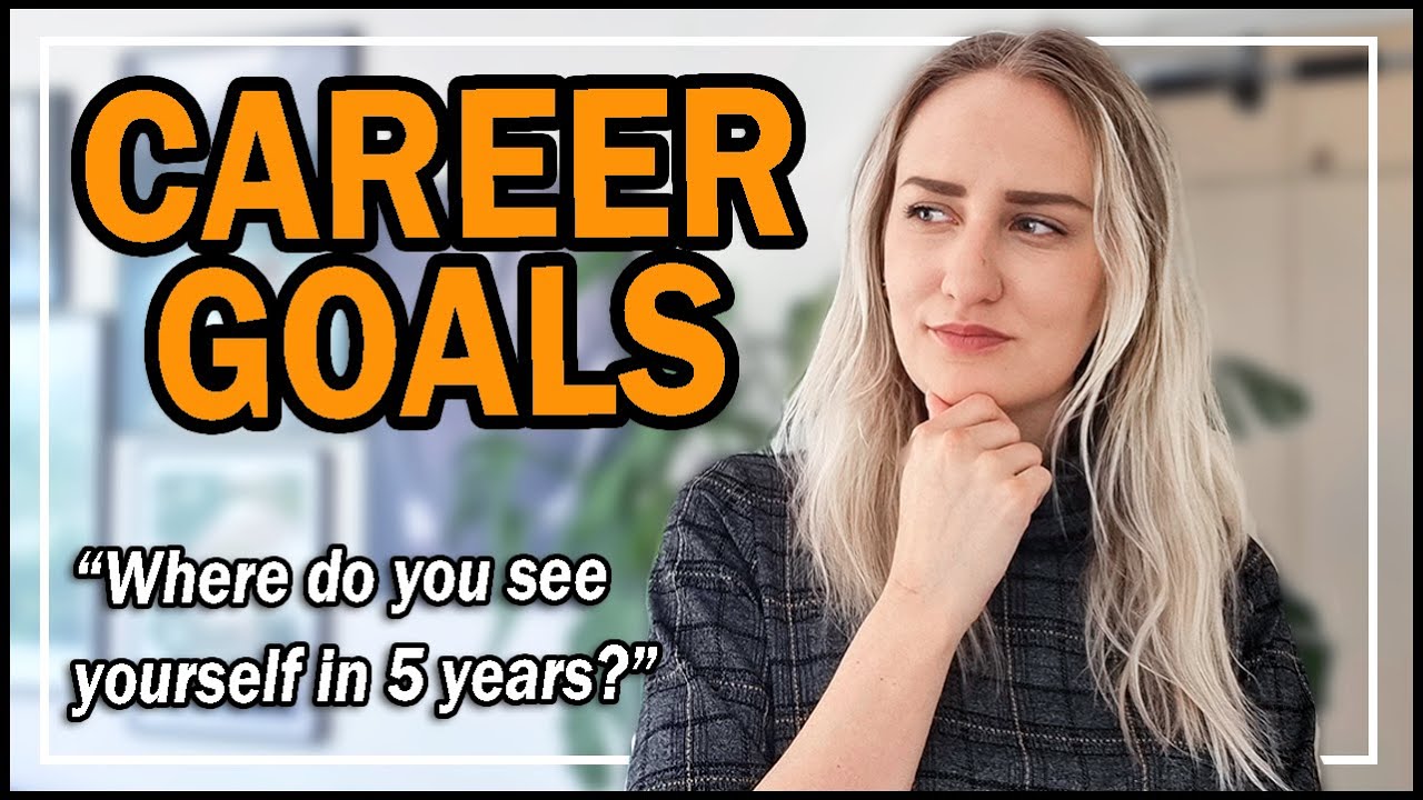 How to set career goals: 5 easy steps with examples