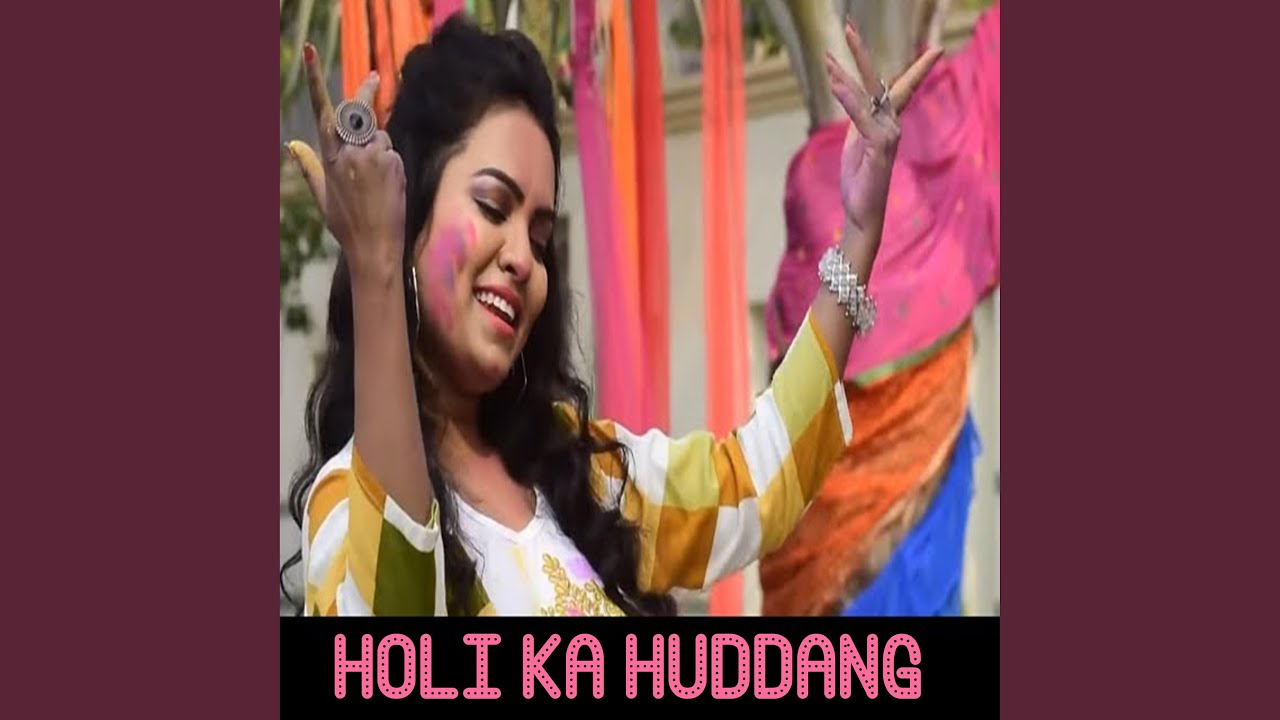Holi Ka Huddang
