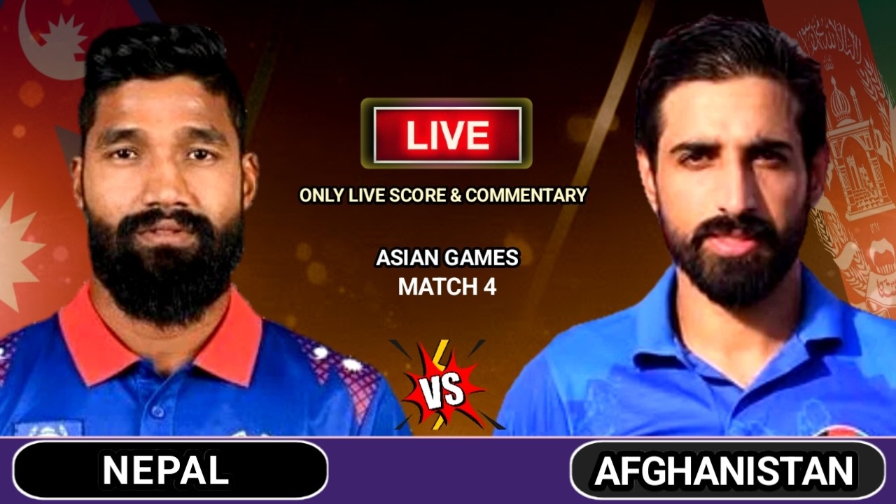 Nepal vs Afghanistan Asian Games T20 Live Scores & Commentary | Cricfoot Nepal