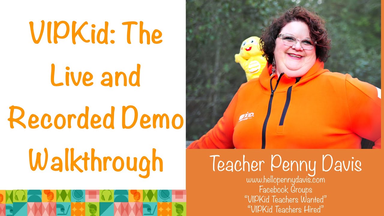 VIPKid: Live and Recorded Demo Walkthrough