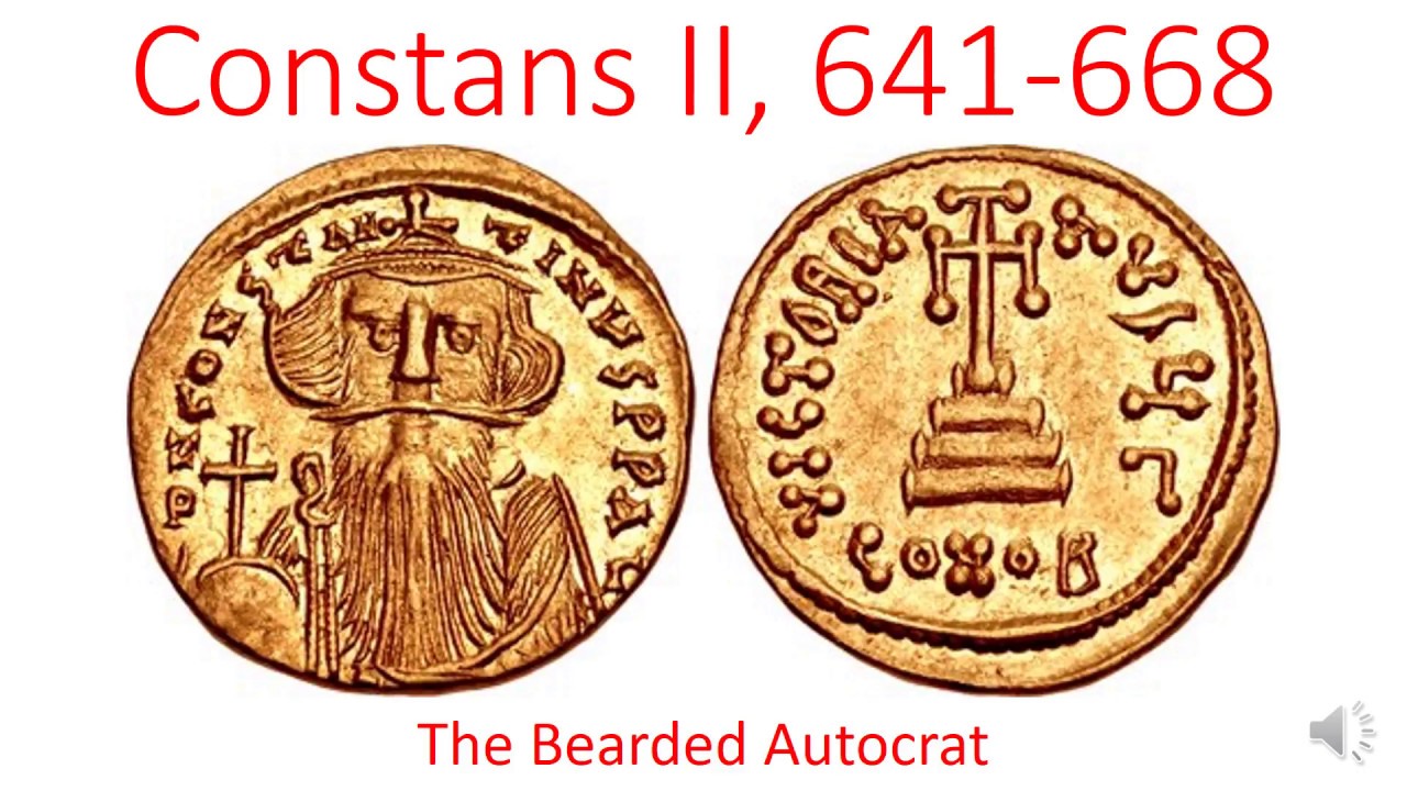 Constans II the Bearded, 641-668