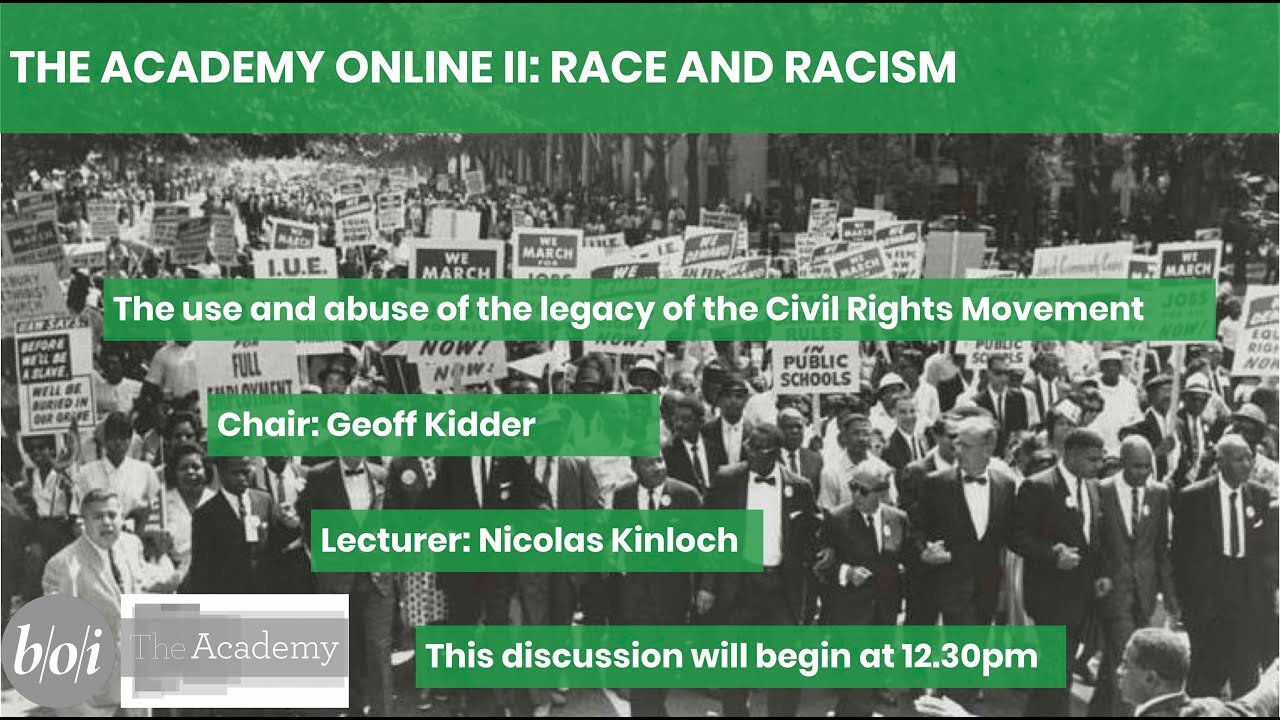 The use and abuse of the legacy of the Civil Rights Movement | Nicolas Kinloch