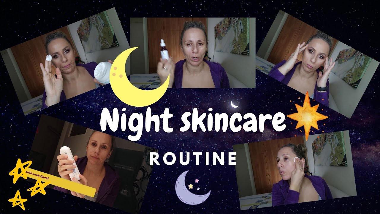 ΒΡΑΔΙΝΗ ΠΕΡΙΠΟΙΗΣΗ ΠΡΟΣΩΠΟΥ/NIGHT ROUTINE