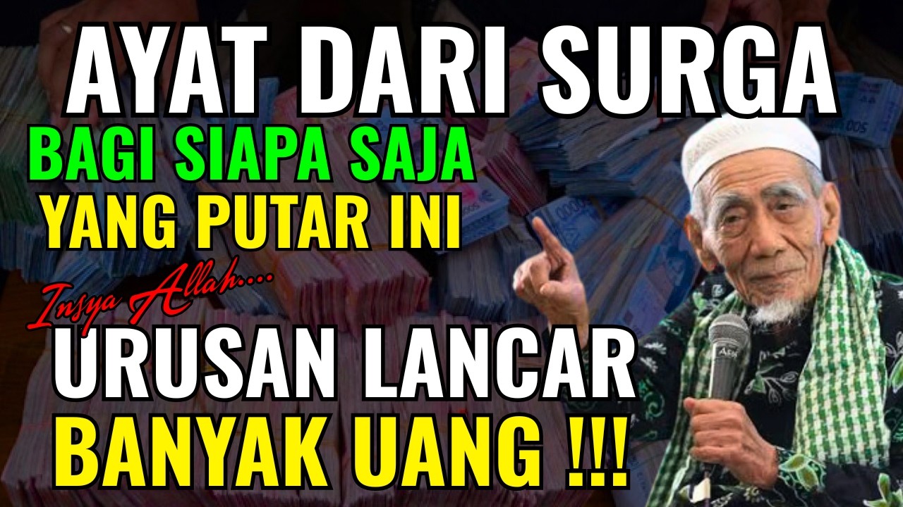 AYAT DARI SURGA!! SIAPA SAJA YANG PUTAR AYAT INI, INSYA ALLAH URUSAN LANCAR REZEKI DERAS