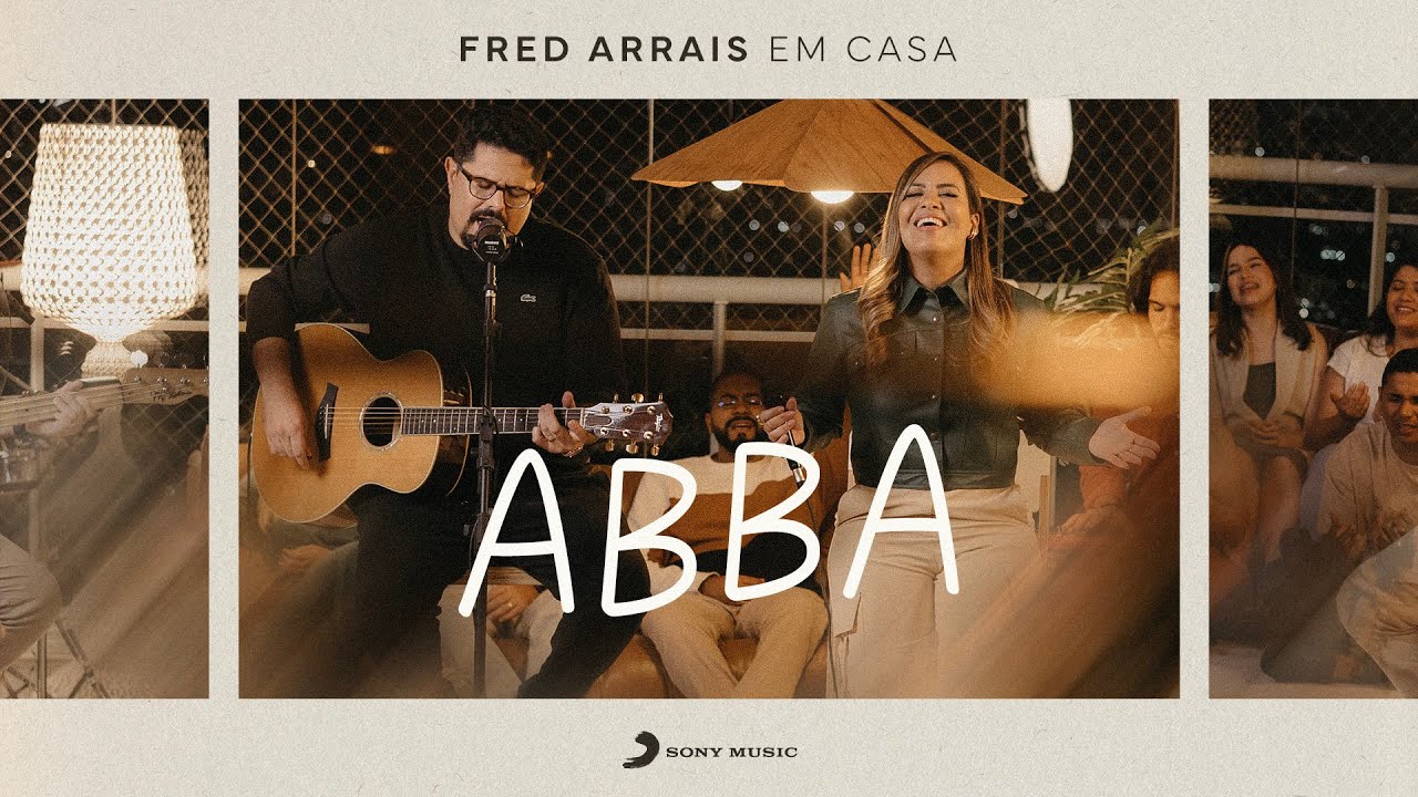 Fred Arrais em casa | Abba | (Clipe Oficial)