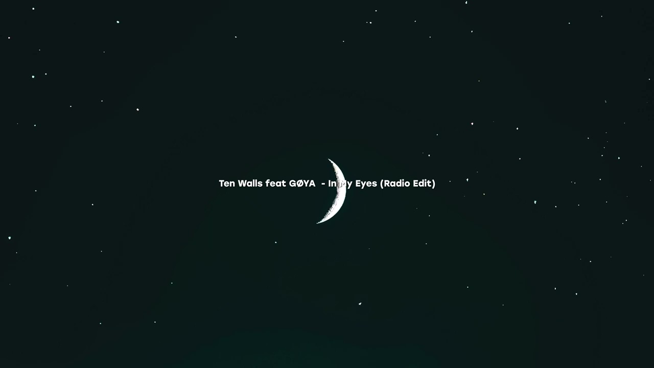 Ten Walls feat G&Oslash;YA  - In My Eyes (Radio Edit)