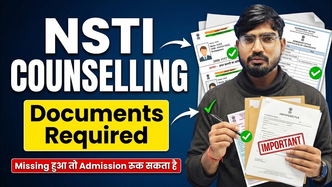Required Documents for NSTI Counselling | Complete List 2026 #cits2026 #rakeshvermaedutech
