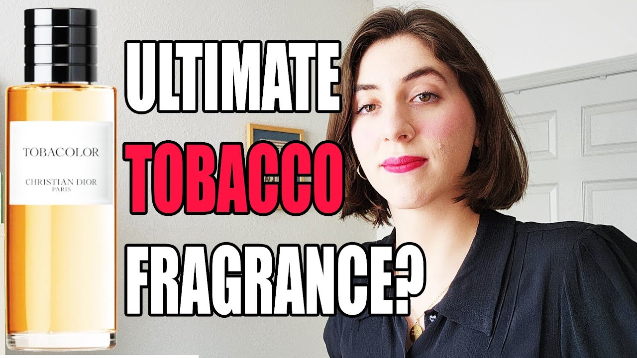 DIOR TOBACOLOR FRAGRANCE REVIEW | Luxury Designer Fragrance
