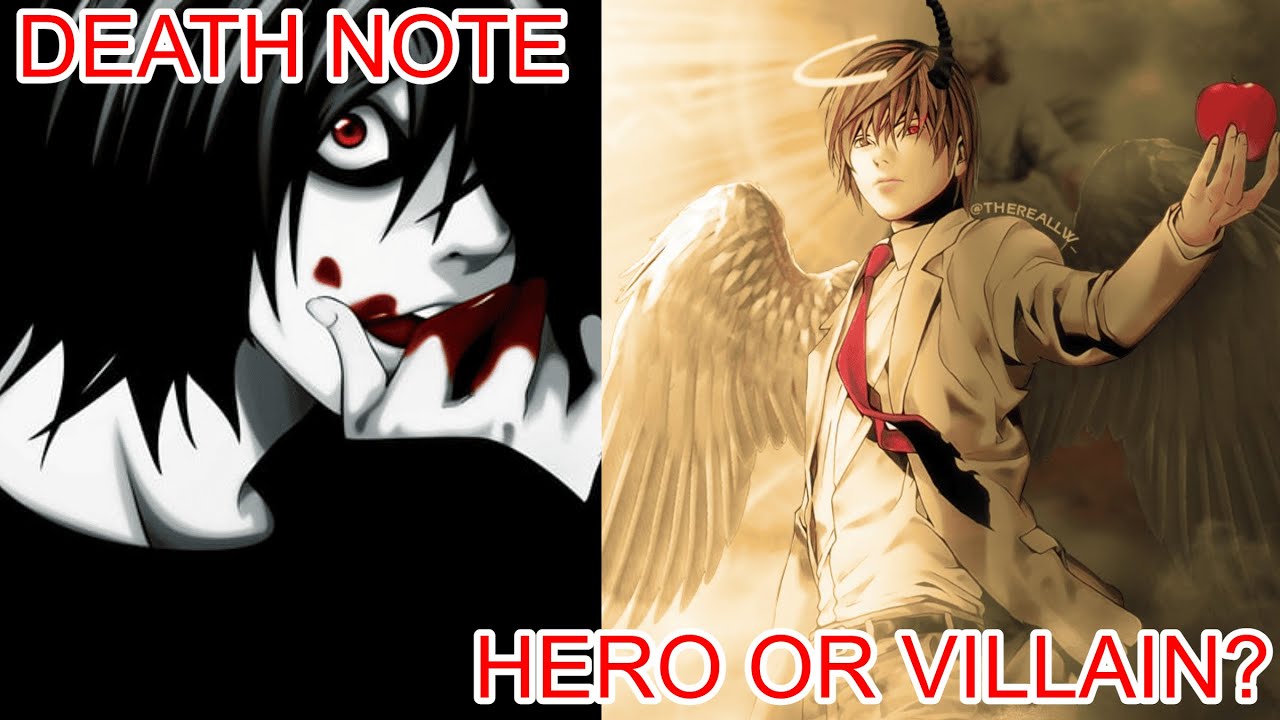 Light Yagami Was Right: The Good Guy of Death Note