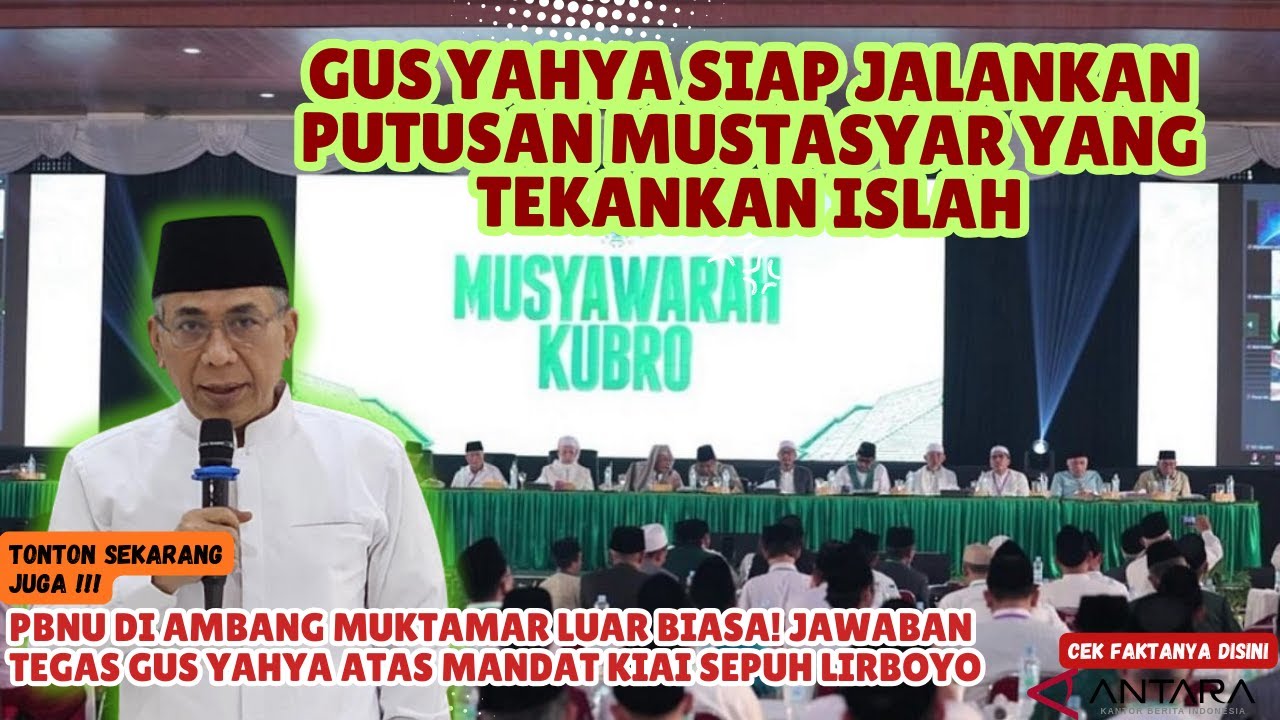 Jawaban Gus Yahya! Atas Mandat Kiai Sepuh Lirboyo, siap jalankan putusan Mustasyar tentang ISLAH