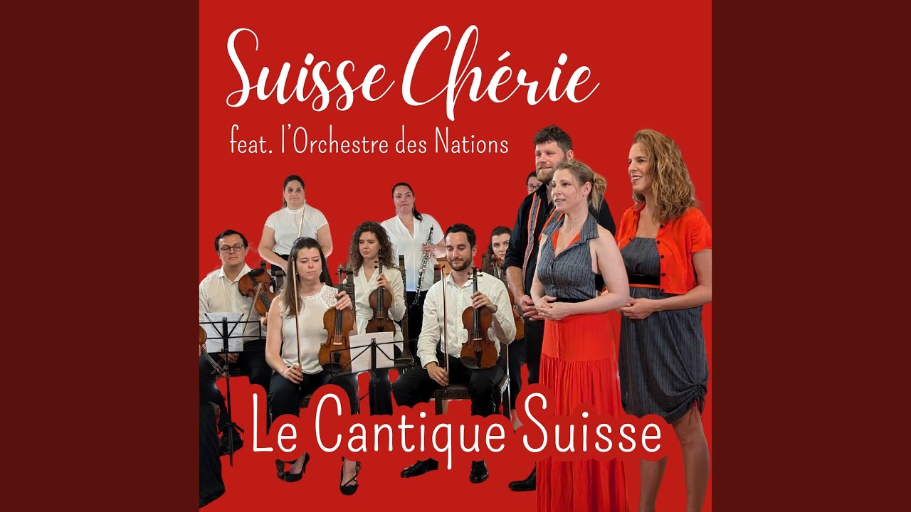 Le Cantique Suisse