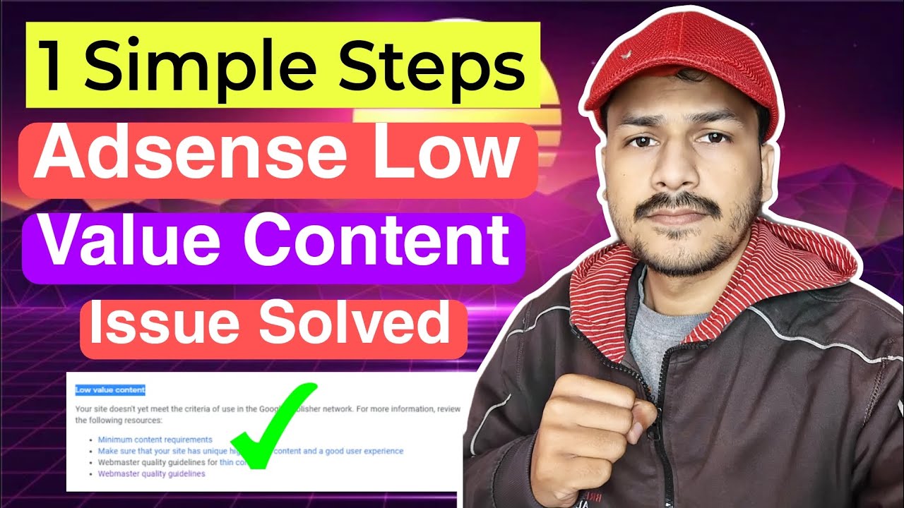 How to fix Adsense Low Value Content issue (1 Simple Steps) 2024