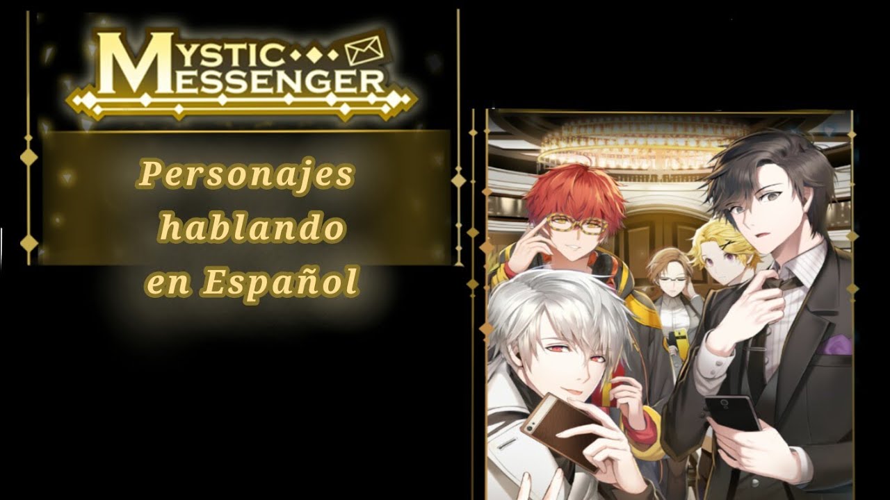 Mystic Messenger - Personajes hablando en ESPAÑOL
