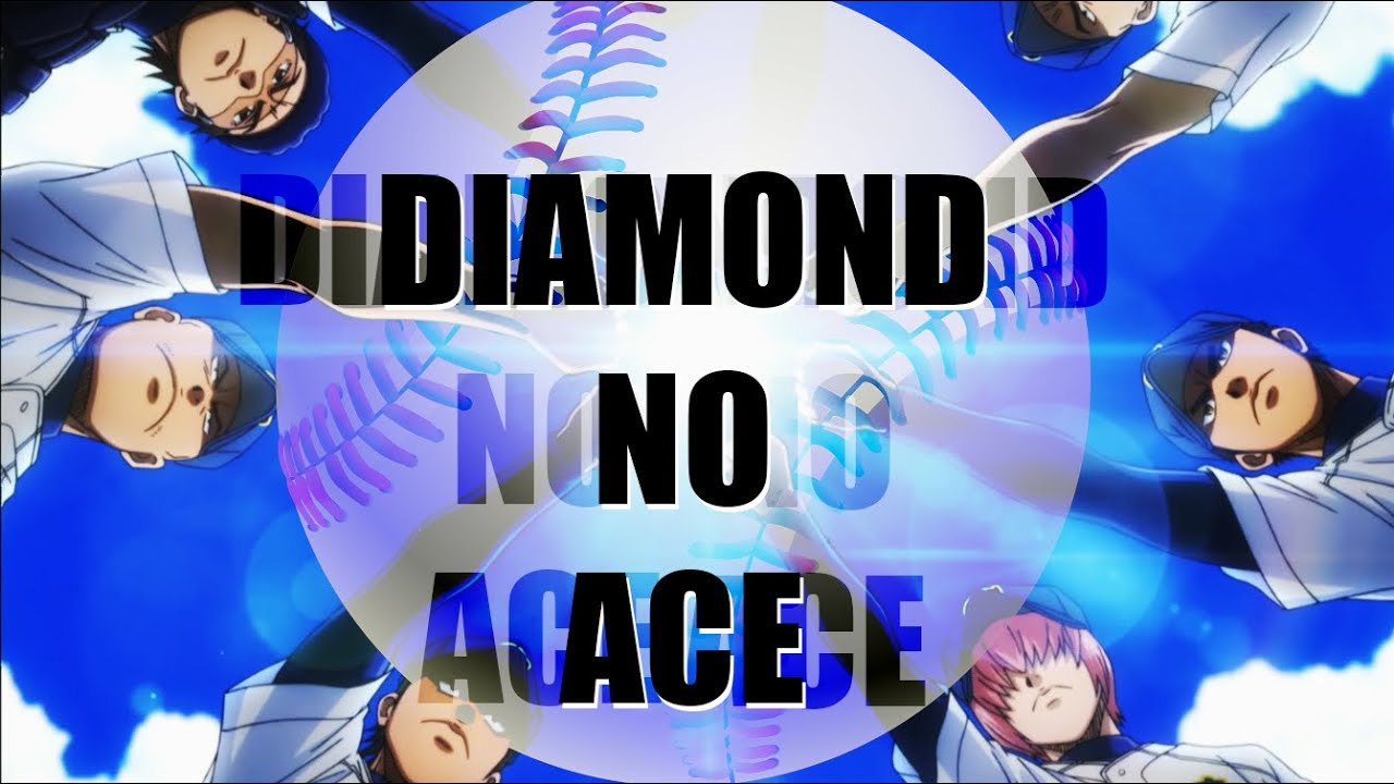 Ace of Diamond | WE ARE